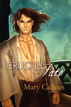 Crucible of Fate - Calmes, Mary