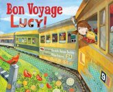 Bon Voyage, Lucy! Bon Voyage, Lucy!