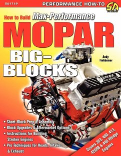 How to Build Max-Performance Mopar Big-Blocks - Finkbeiner, Andy