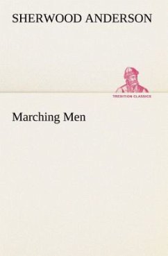 Marching Men - Anderson, Sherwood