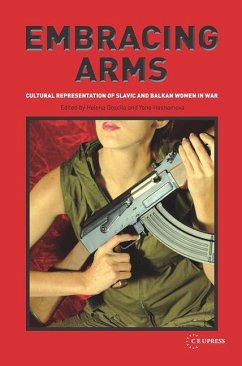 Embracing Arms - Helena Goscilo; Yana Hashamova