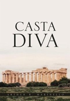 Casta Diva - Marinello, Arthur R.