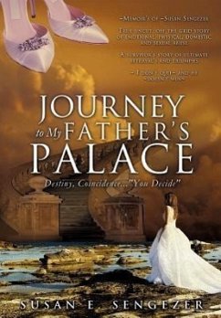 Journey to My Father's Palace - Sengezer, Susan E.
