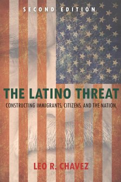 The Latino Threat - Chavez, Leo