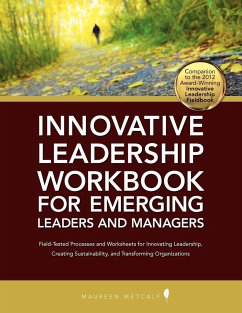 Innovative Leadership Workbook for Emerging Managers and Leaders - Metcalf, Maureen