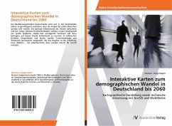 Interaktive Karten zum demographischen Wandel in Deutschland bis 2060 - Jungermann, Karsten