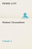 Madame Chrysantheme ¿ Volume 3