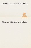Charles Dickens and Music Charles Dickens and Music