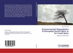 Environmental Degradation & Disrupted Social Fabric in Tar Creek Basin - Kennedy, Dennis