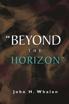 &quote;Beyond the Horizon&quote;