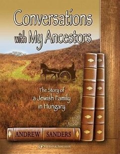 Conversations with My Ancestors - Sanders, Andrew