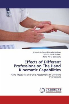 Effects of Different Professions on The Hand Kinematic Capabilities - Mohamed Desoky Badawy, Ahmed;Yehia Ahmed, Fouad;Aly EI-Beshbishy, Rana