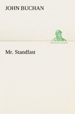 Mr. Standfast - Buchan, John