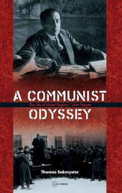 A Communist Odyssey - Sakmyster, Thomas