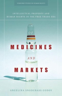 Of Medicines and Markets - Godoy, Angelina Snodgrass