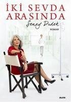 Iki Sevda Arasinda - Düdek, Senay