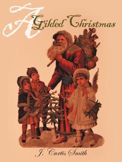 A Gilded Christmas - Smith, J. Curtis
