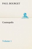 Cosmopolis ¿ Volume 1