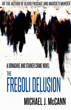 The Fregoli Delusion - McCann, Michael J.