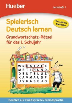 Spielerisch Deutsch lernen - Grundwortschatz-Rätsel für das 1. Schuljahr - Dorst, Gisela