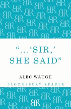'Sir!' She Said - Waugh, Alec