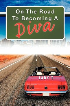 On the Road to Becoming a Diva - T, Lady