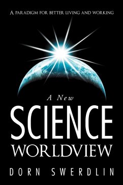 A New Science Worldview - Swerdlin, Dorn