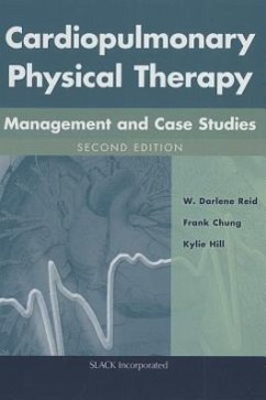 Cardiopulmonary Physical Therapy with Access Code - Reid, W Darlene; Chung, Frank; Hill, Kylie