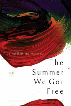 The Summer We Got Free - Mckenzie, Mia