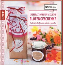 Inspirationen für kleine Blütengeschenke - Kunkel, Annette; Postel, Anna