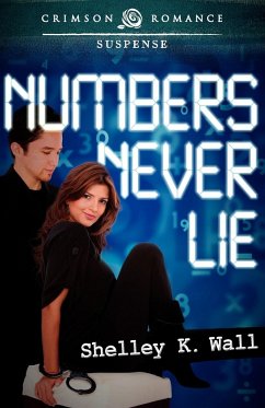 Numbers Never Lie - Wall, Shelley K