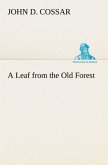 A Leaf from the Old Forest