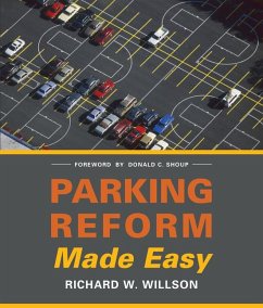 Parking Reform Made Easy - Willson, Richard W