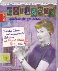 Collagen spielerisch gestalten - Santiago, Kimberly