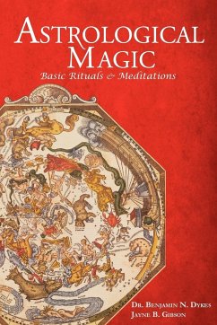 Astrological Magic - Dykes, Benjamin N.; Gibson, Jayne