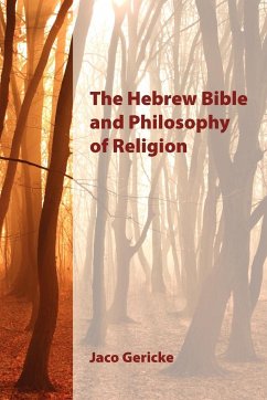 The Hebrew Bible and Philosophy of Religion - Gericke, Jaco