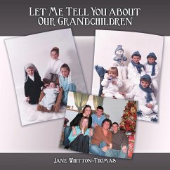 Let Me Tell You about Our Grandchildren - Whitton-Thomas, Jane