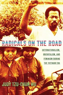 Radicals on the Road - Wu, Judy Tzu-Chun