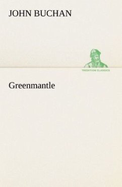 Greenmantle - Buchan, John