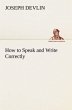How to Speak and Write Correctly - Bild 1