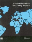 A Practical Guide to Trade Policy Analysis