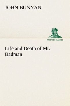 Life and Death of Mr. Badman - Bunyan, John