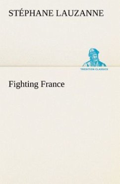 Fighting France - Lauzanne, Stéphane