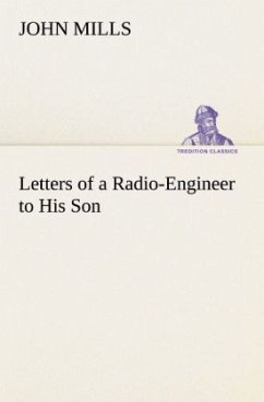 Cover Letters of a Radio-Engineer to His Son