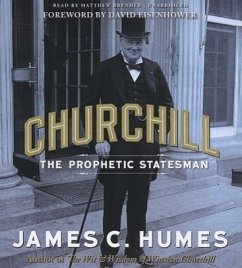 Churchill: The Prophetic Statesman - Humes, James C.