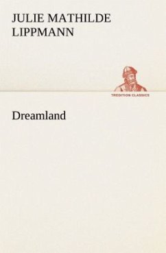 Dreamland - Lippmann, Julie Mathilde