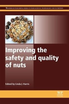 Improving the Safety and Quality of Nuts - Herausgegeben:Harris, Linda J