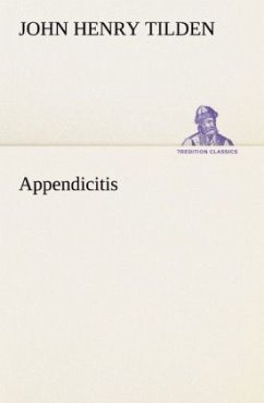 Appendicitis - Tilden, John Henry