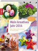 Mein kreatives Jahr 2014 Kalender Mein kreatives Jahr 2014 Kalender