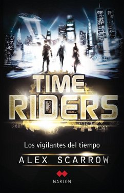 Los Vigilantes del Tiempo (I) - Scarrow, Alex